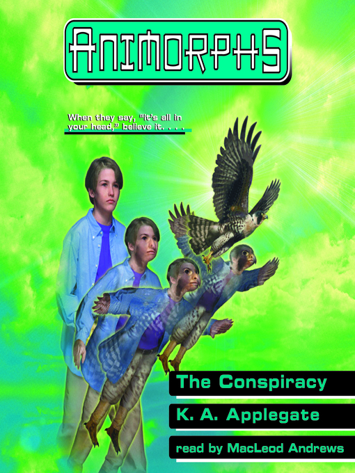 Title details for The Conspiracy by K. A. Applegate - Available